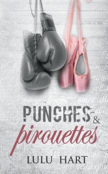 Punches & Pirouettes