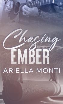 Chasing Ember