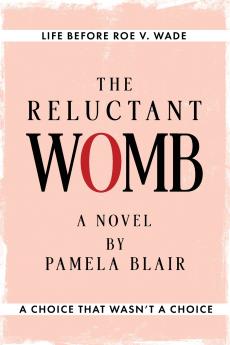 The Reluctant Womb