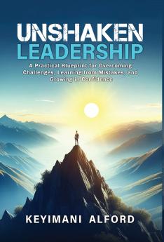 Unshaken Leadership
