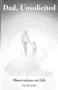 Dad Unsolicited