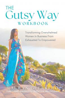 The Gutsy Way Workbook