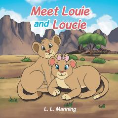 Meet Louie and Loucie!