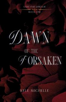 Dawn of the Forsaken