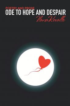 Ode to Hope and Despair