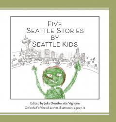 Five Seattle Stories by Seattle Kids