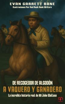 De Recogedor De Algodón A Vaquero y Ganadero