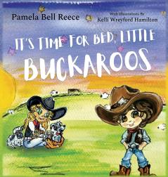 It's Time for Bed Little Buckaroos