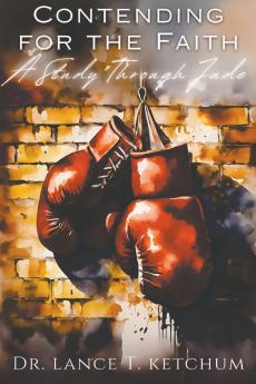 Contending for the Faith