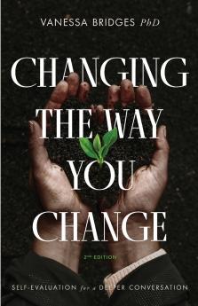 Changing The Way You Change