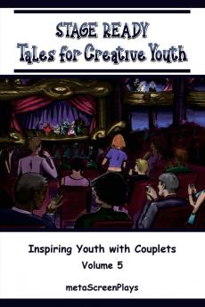 Stage Ready Tales for Creative Youth