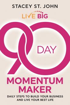 Live Big 90-Day Momentum Maker