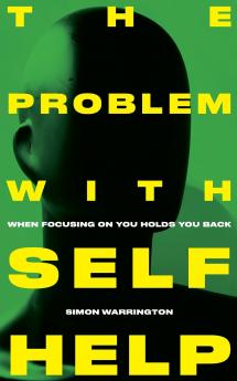 The Problem with Self-Help
