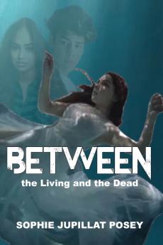 Between the Living and the Dead