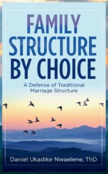Family Structure by Choice