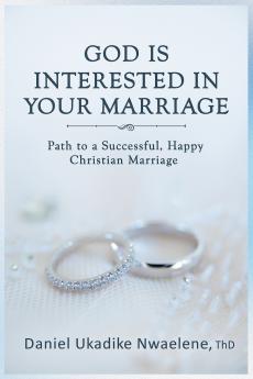 God Is Interested in Your Marriage
