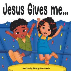 Jesus Gives Me...