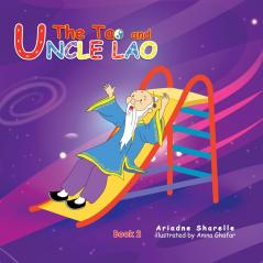 The Tao and Uncle Lao Book 2