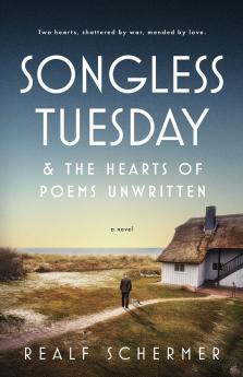 Songless Tuesday & The Hearts of Poems Unwritten