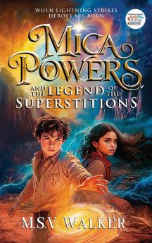 Mica Powers and the Legend of the Superstitions