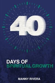40 Days of Spiritual Growth