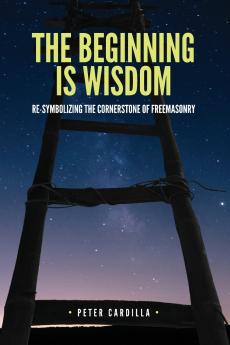 The Beginning is Wisdom