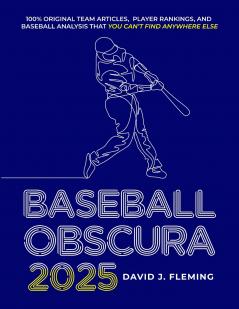 Baseball Obscura 2025