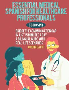 Essential Medical Spanish for Healthcare Professionals