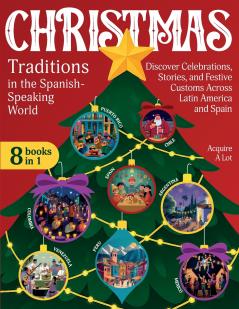 Christmas Traditions in the Spanish-Speaking World