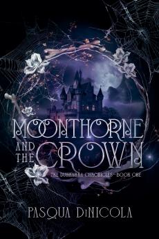 Moonthorne and the Crown