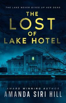 The Lost of Lake Hotel