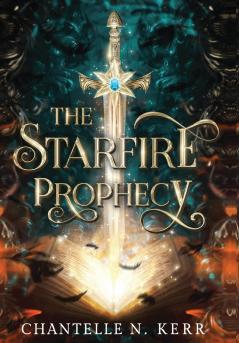The Starfire Prophecy