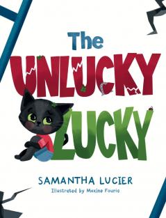 The Unlucky Lucky