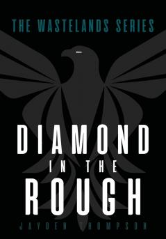Diamond in the Rough