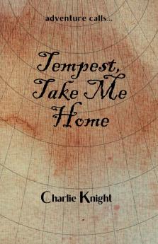 Tempest Take Me Home