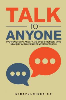 Talk to Anyone