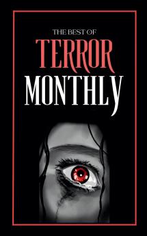 The Best Of Terror Monthly