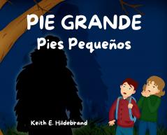 PIE GRANDE Pies Pequeños