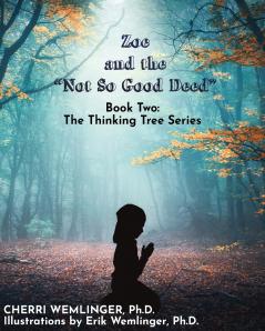 Zoe and the Not So Good Deed