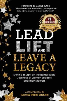 Lead Lift and Leave a Legacy