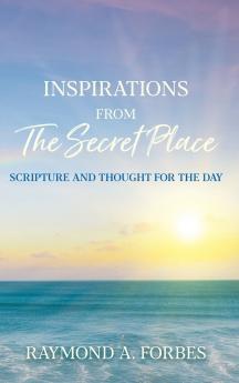 Inspirations From The Secret Place