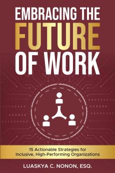 Embracing The Future of Work