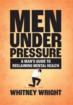 Men Under Pressure
