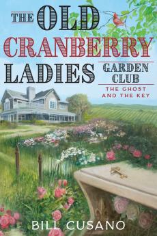 The Old Cranberry Ladies Garden Club