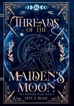Threads of the Maiden's Moon