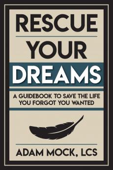 Rescue Your Dreams