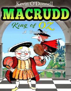 MacRudd -King of Oz- a Tragedy