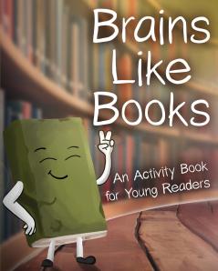 Brains Like Books