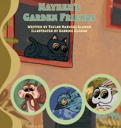 Mayhem's Garden Friends