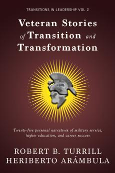 Veteran Stories of Transition and Transformation